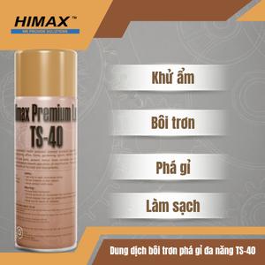 Chai Xịt Đa Năng HIMAX TS40 - Phá Gỉ Sét, Chống Gỉ, Bôi Trơn, Làm Sạch - Chính Hãng Malaysia